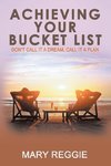 Achieving Your Bucket List