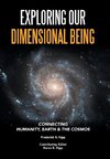 Exploring Our Dimensional Being