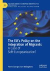 The EU's Policy on the Integration of Migrants