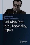 Carl Adam Petri: Ideas, Personality, Impact