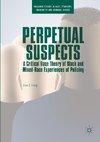 Perpetual Suspects