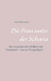 Die Frau unter der Scharia