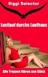 Lustlauf durchs Laufhaus