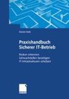 Praxishandbuch Sicherer IT-Betrieb