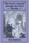 The Fool's Journey through the Tarot Swords