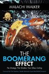 THE BOOMERANG EFFECT