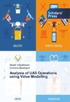 Analysis of UAS Operations using Value Modelling