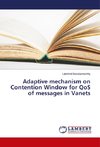 Adaptive mechanism on Contention Window for QoS of messages in Vanets