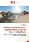 Hydro-système du Sahara septentrional, qualité de l'eau et ichtyofaune