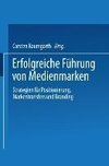 Erfolgreiche Führung von Medienmarken