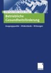 Betriebliche Gesundheitsförderung