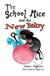 The School Mice and the New Baby