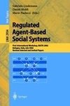 Regulated Agent-Based Social Systems