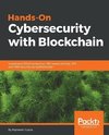 Hands-On Cybersecurity with Blockchain