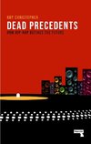 Dead Precedents