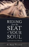 Riding from the Seat of Your Soul