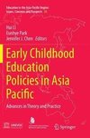 Early Childhood Education Policies in Asia Pacific