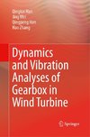 Dynamics and Vibration Analyses of Gearbox in Wind Turbine