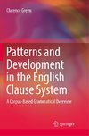 Patterns and Development in the English Clause System