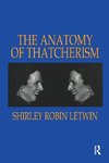 The Anatomy of Thatcherism