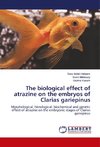 The biological effect of atrazine on the embryos of Clarias gariepinus