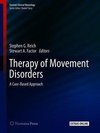 Therapy of Movement Disorders