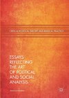 Essays Reflecting the Art of Political and Social Analysis