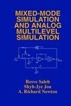 Mixed-Mode Simulation and Analog Multilevel Simulation