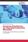 Factores Predictivos de Hiperbilirrubinemia Neonatal