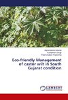 Eco-friendly Management of castor wilt in South Gujarat condition