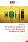 Protocole de laboratoire: Manuel type des travaux pratiques de Chimie