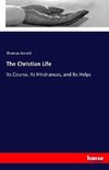 The Christian Life