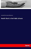 Health Work in the Public Schools