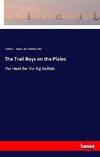 The Trail Boys on the Plains