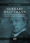 Gerhart Hauptmann - Leben und Werk