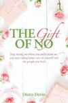 The Gift of No