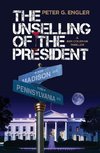 The Unselling of the President