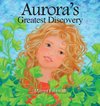 Aurora's Greatest Discovery