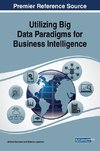 Utilizing Big Data Paradigms for Business Intelligence