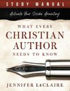 What Every Christian Writer Needs to Know