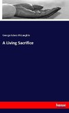 A Living Sacrifice