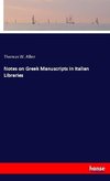 Notes on Greek Manuscripts in Italian Libraries