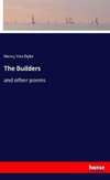 The Builders