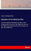 Episodes of the Mexican War