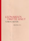 Leonardos dritte Haut