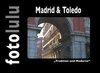 Madrid & Toledo