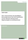 Eine Untersuchung zum gemäßigten Konstruktivismus und zum Handelnden Lernen. Welchen Beitrag leistet Papierschöpfen im Sachunterricht?