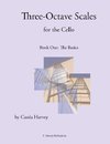 Harvey, C: Three-Octave Scales for the Cello, Book One