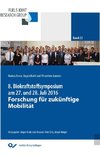 Forschung für zukünftige Mobilität. 8. Biokraftstoffsymposium am 27. und 28. Juli 2016