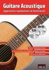 Guitare Acoustique: Apprendre rapidement et facilement